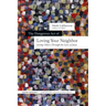 The Dangerous Act of Loving Your Neighbor: Seeing Others Through the Eyes of Jesus