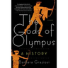 The Gods of Olympus: A History