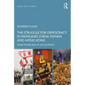 The Struggle for Democracy in Mainland China, Taiwan and Hong Kong: Sharp Power and its Discontents