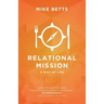 Relational Mission: A way of life