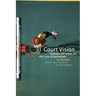 Court Vision: Unexpected Views on the Lure of Basketball