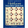 Heirloom Machine Quilting: A Comprehensive Guide to Hand-Quilting Effects Using Your Sewing Machine