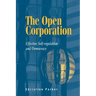 The Open Corporation: Effective Self-Regulation and Democracy