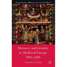 Memory and Gender in Medieval Europe, 900-1200
