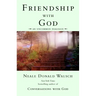 Friendship with God: An Uncommon Dialogue
