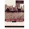 American Indians and the Urban Experience