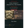 The Subject Medieval/Modern: Text and Governance in the Middle Ages
