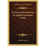 A Concise Introduction To English Grammar (1790)