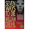 Seven Ways to Die