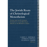 The Jewish Roots of Christological Monotheism: Papers from the St Andrews Conference on the Historical Origins of the Worship of Jesus