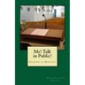 Me? Talk in Public?: The Ministry of Speaking
