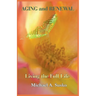 Aging and Renewal: Living the Full Life