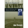 War in the Shadow of Auschwitz: Memoirs of a Polish Resistance Fighter and Survivor of the Death Camps