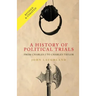 A History of Political Trials: From Charles I to Charles Taylor