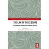 The Law of Disclosure: A Perennial Problem in Criminal Justice