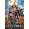 Her Billionaire Rancher Boss