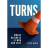 Turns: Where Business Is Won and Lost
