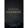 Defeating Goliath