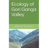 Ecology of Gori Ganga Valley