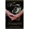 The First 5 Years