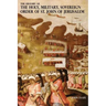 The History of the Holy, Military, Sovereign Order of St. John of Jerusalem: Knights Hospitallers, Knights Templars, Knights of Rhodes, Knights of Mal