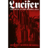 Lucifer: The Devil in the Middle Ages