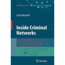Inside Criminal Networks