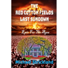The Red Cotton Fields Last Sunset