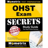 Ohst Exam Secrets Study Guide: Ohst Test Review for the Occupational Health and Safety Technologist Exam