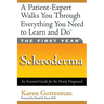 The First Year: Scleroderma: An Essential Guide for the Newly Diagnosed