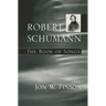 Robert Schumann: The Book of Songs