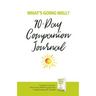 What's Going Well? Journal: 90-Day Companion Journal