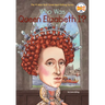 Who Was Queen Elizabeth I?