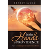 In the Hands of Providence: C. H. Spurgeon on God's Love in Action