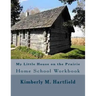 My Little House on the Prairie Home School Workbook