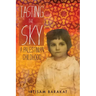 Tasting the Sky: A Palestinian Childhood