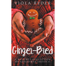 Ginger-Bred: A Collection of Christmas Erotica
