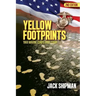 Yellow Footprints: 1969 Marine Corps Boot Camp 2nd Edition