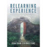 Relearning Experience: To Resolve Emotional Problems