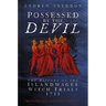 Possessed by the Devil: The History of the Islandmagee Witch Trials, 1711