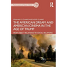 The American Dream and American Cinema in the Age of Trump: From Object Relations to Social Relations