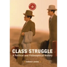 Class Struggle: A Political and Philosophical History