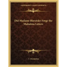 Did Madame Blavatsky Forge the Mahatma Letters