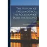 The History of England From the Accession of James the Second; Volume 2