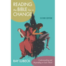 Reading the Bible for a Change, Second Edition: Understanding and Responding to God's Word
