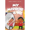 My Mirror & Me