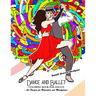Dance and Ballet Coloring Book for Adults: Art Design for Relaxation and Mindfulness