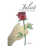 Juliet Doesn'T Love You Anymore . . .