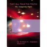 They All Told the Truth: The Antigravity Papers