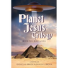 Planet Jesus Trilogy: Book Two: Body and Soul